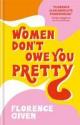 Billede af bogen Women Don't Owe You Pretty