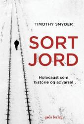 Billede af bogen Sort jord - Holocaust som historie og advarsel