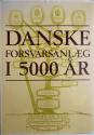 Billede af bogen Danske forsvarsanlæg i 5000 år. 3. del: Efter 1932