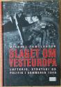 Billede af bogen Slaget om Vesteuropa - Luftkrig, strategi og politik i sommeren 1940