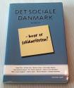 Billede af bogen Det sociale Danmark - hvor er solidariteten?