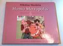 Billede af bogen Homo Metropolis 4 - Udvalgte Historier 1997-98
