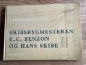 Billede af bogen Skibsbygmesteren E. C. Benzon og hans skibe