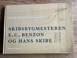 Billede af bogen Skibsbygmesteren E. C. Benzon og hans skibe