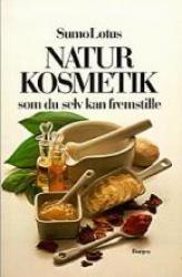 Billede af bogen Naturkosmetik som du selv kan fremstille