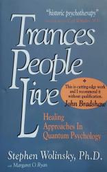 Billede af bogen Trances People Live – Healing Approaches In Quantum Psychology