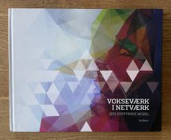 Billede af bogen Vokseværk i netværk - Den sydfynske model
