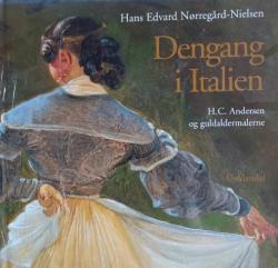 Billede af bogen Dengang i Italien - H.C. Andersen og guldaldermalerne 