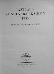Billede af bogen Jastrau’s kunstner-leksikon 1935: Billedhuggere og malere