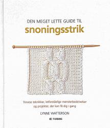 Billede af bogen Den meget lette guide til snoningsstrik