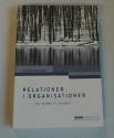 Billede af bogen Relationer i organisationer - En verden til forskel