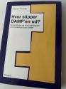 Billede af bogen Hvor slipper DAMP'en ud? Dysfunktioner og neuropædagogik ved forskellige typer DAMP