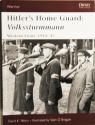 Billede af bogen Hitlers’ Home Guard: Volkssturmmann 1944-45