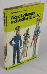 Billede af bogen World Uniforms and Battles in Colour, 1815-50