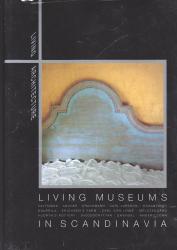 Billede af bogen Living Museums in Scandinavia