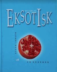 Billede af bogen Eksotisk -en kogebog