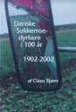 Billede af bogen Danske Sukkerroedyrkere i 100 år 1902-2002