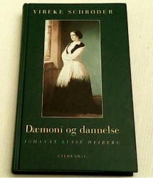 Billede af bogen Dæmoni og dannelse  -  Johanne Louise Heiberg   - 2. rev. udgave 