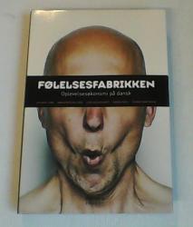Billede af bogen Følelsesfabrikken - Oplevelsesøkonomi på dansk