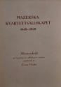 Billede af bogen Mazerska Kvartettsällskapet 1849-1949 – Minnesskrift på uppdrag av sällskapets styrelse utarbetad av Einar Hedin