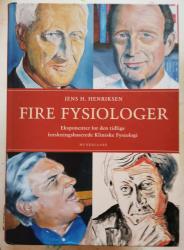 Billede af bogen Fire Fysiologer. Eksponenter for den tidlige forskningsbaserede Kliniske Fysiologi.