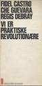 Billede af bogen Vi er praktiske revolutionære - tekster til belysning af den latinamerikanske revolution - I udvalg  ved Claus Clausen og Peter Larsen