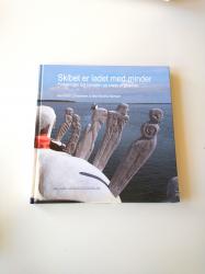Billede af bogen Skibet er ladet med minder - fortællinger om kvindeliv på tværs af grænser