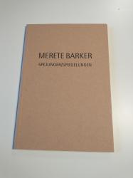 Billede af bogen Merete Barker - spejlinger / Spiegelungen