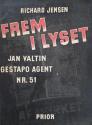Billede af bogen Frem i lyset – Jan Valtin -Gestapo -Agent Nr. 51