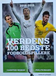 Billede af bogen Verdens 100 bedste fodboldspillere 2014-2015 -  -  2014, 1. udgave, 1. oplag