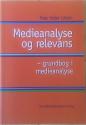 Billede af bogen Medieanalyse og relevans - en grundbog i medieanalyse