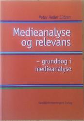 Billede af bogen Medieanalyse og relevans - en grundbog i medieanalyse