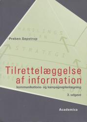 Billede af bogen Tilrettelæggelse af information - Kommunikations- og kampagneplanlægning