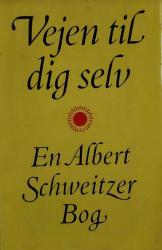 Billede af bogen Vejen til dig selv – En Albert Schweitzer bog