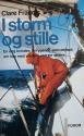 Billede af bogen I storm og stille -  En ung kvindes forrygende solo -sejlads om kap med verdens største sejlere