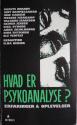 Billede af bogen Hvad er psykoanalyse? Erfaringer & oplevelser