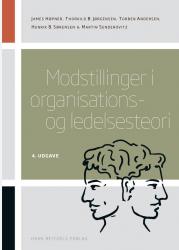 Billede af bogen Modstillinger i organisations- og ledelsesteorier 