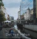 Billede af bogen Det nye Århus -et tidsbillede