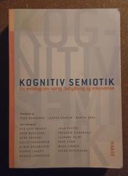 Billede af bogen Kognitiv semiotik : en antologi om sprog, betydning og erkendelse 