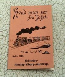Billede af bogen Hvad man ser fra Toget - Holstebro-Herning-Viborg-Aalestrup