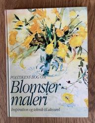 Billede af bogen Politikens bog om Blomstermaleri - Inspiration og teknik til akvarel