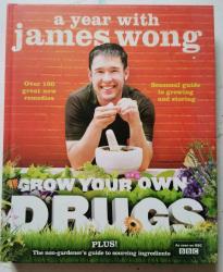 Billede af bogen A year with James Wong. Grow your own drugs