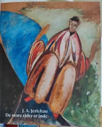 Billede af bogen J.A.Jerichau. De store tider er inde
