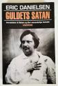 Billede af bogen Guldets satan. Introduktion til Balzac og Den menneskelige komedie