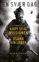 Billede af bogen En svær dag - en førstehåndsberetning om Navy SEAL missionen der dræbte Osama Bin Laden