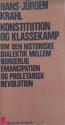 Billede af bogen Konstitution og klassekamp – Om den historiske dialektik mellem borgerlig emancipation og proletarisk revolution