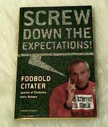 Billede af bogen Screw down the expectations - Fodboldcitater