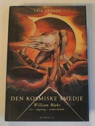 Billede af bogen Den kosmiske smedje - William Blake - liv, digtning, verdensbillede