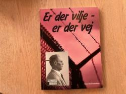 Billede af bogen Er der vilje-er der vej (Signeret)