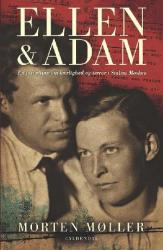 Billede af bogen Ellen og Adam - en fortælling om kærlighed og terror i Stalins Moskva